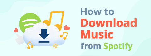 Spotifyから無料で音楽をダウンロードする方法（プレミアムなし）