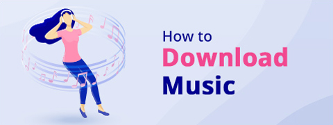 音楽をダウンロードする方法（新しいガイド2024）