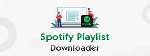 Top 9 Spotify-afspeellijstdownloaders zullen je niet teleurstellen