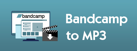 最高のBandcampダウンローダーでBandcampをMP3にダウンロード